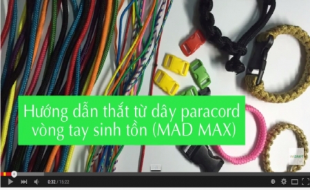 Video hướng dẫn thắt dây paracord